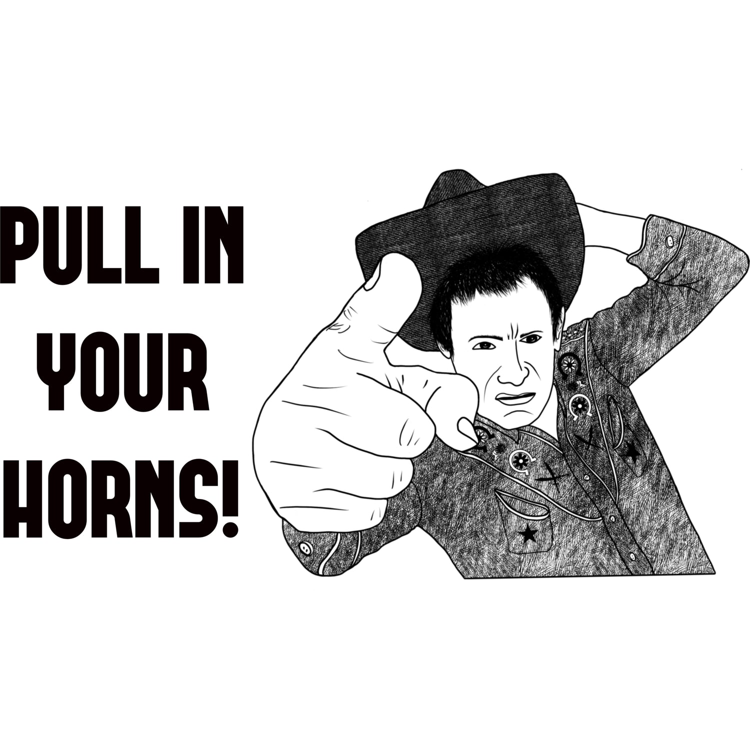 Pull In Your Horns